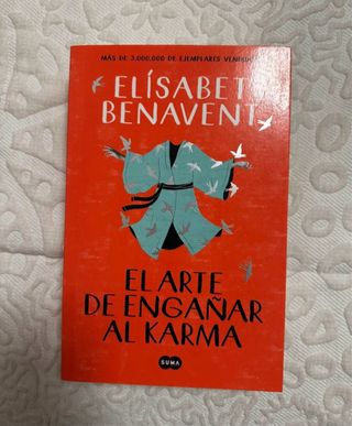 El arte de engañar al karma. Elisabet Benavent