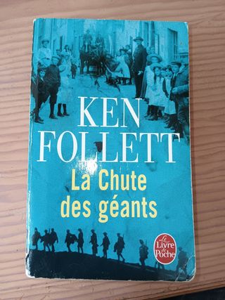 La Chute des Géants. Ken Follet
