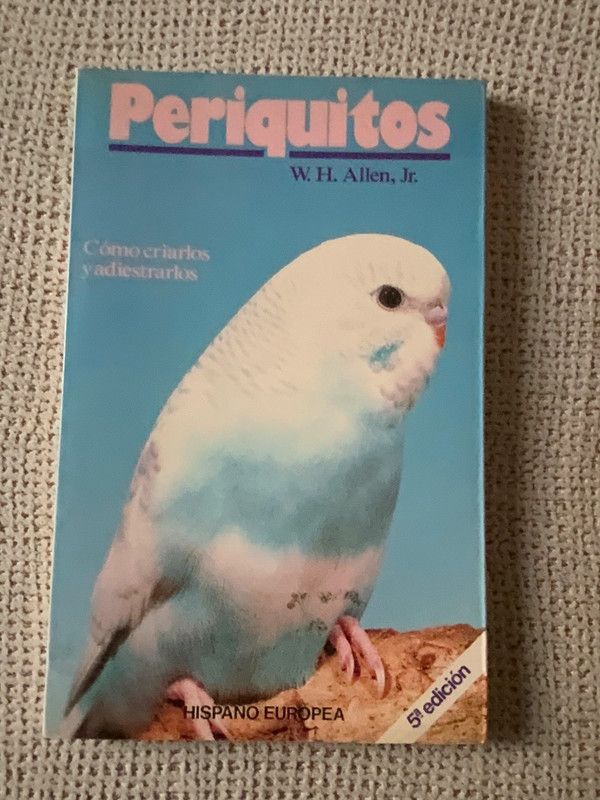 2 LIBROS DE CRIA Y CUIDADO DE PERIQUITOS