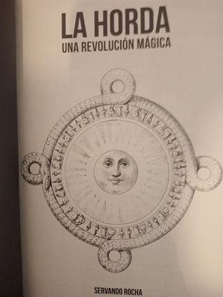 La Horda. Una revolución magica. PRIMERA EDICIÓN
