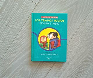 Los trapos sucios elvira lindo manolito 