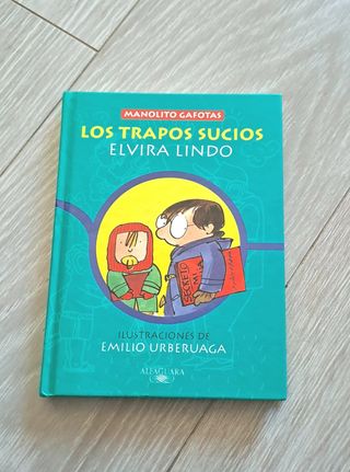 Los trapos sucios elvira lindo manolito 