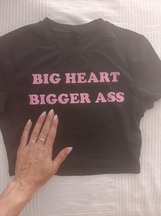 Camiseta Big Heart Bigger Ass