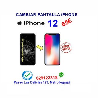 Cambiar Pantalla iPhone 12