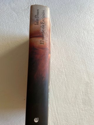 EL SUEÑO DE ESCIPION de Iain Pears
