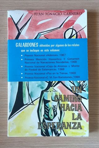 Relatos: "Un camino hacia la esperanza"