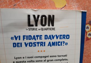 Lyon - Le Storie del Quartiere