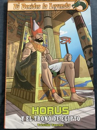 Tú Decides la Leyenda “Horus y el trono de Egipto”