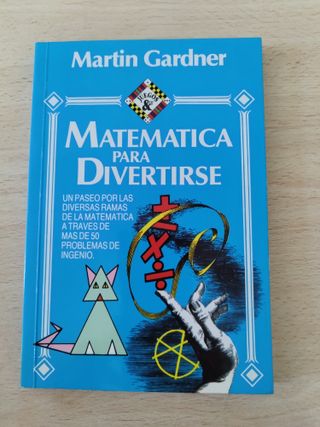 Matemática para divertirse Martin Gardner Un paseo