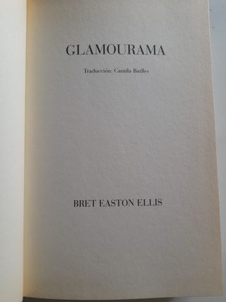 Glamourama, Bret Easton Ellis Primera Edición 1999