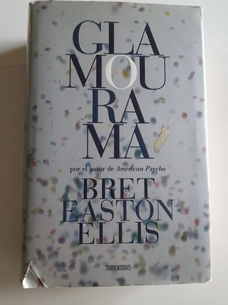 Glamourama, Bret Easton Ellis Primera Edición 1999