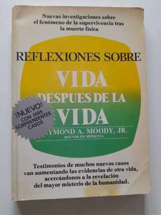 Reflexiones Vida Después de la Vida Dr. Moody Jr