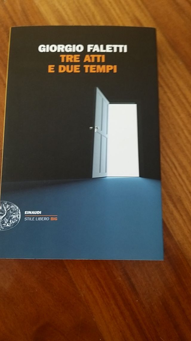 Libro Giorgio Faletti tre atti due tempi