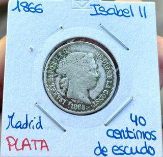 Moneda PLATA ISABEL II 40 Cent Escudo 1866 Madrid
