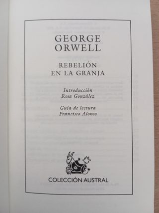 REBELIÓN EN LA GRANJA. GEORGE ORWELL.