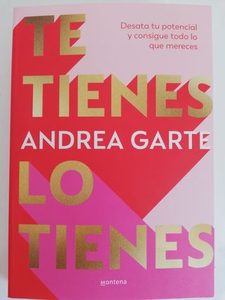 Libro "Te tienes, lo tienes" Andrea Gart