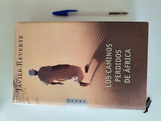Novela Los caminos perdidos de África Javier Reber