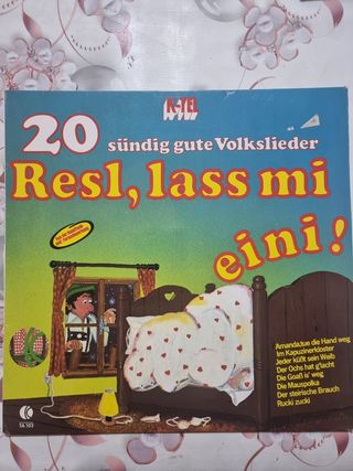Resl, Lass Mi Eini! 20 Sündig Gute Volkslieder