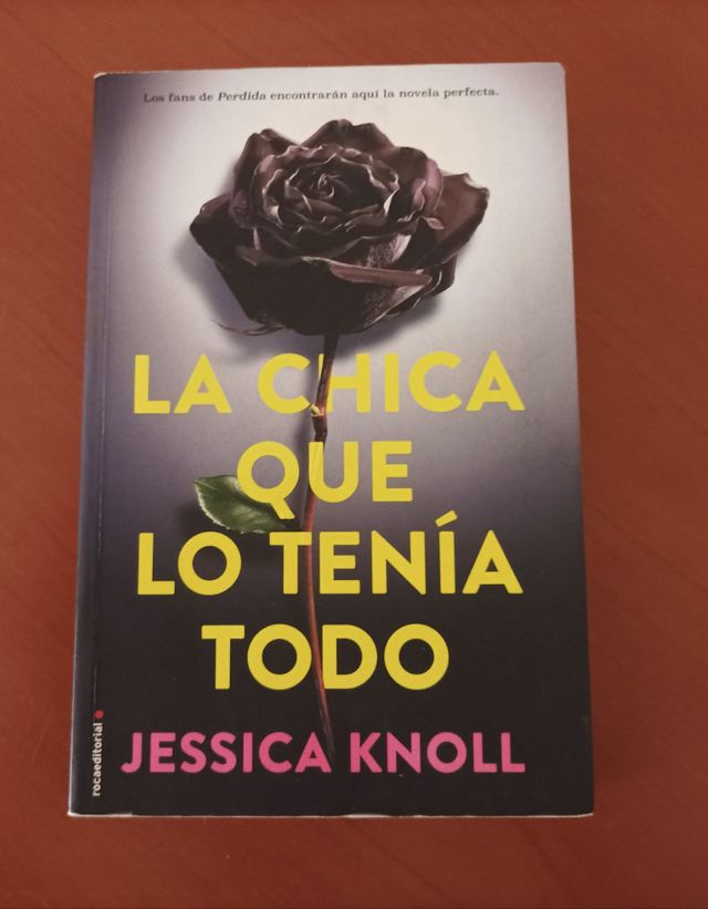La chica que lo tenía todo,Jessica Knoll