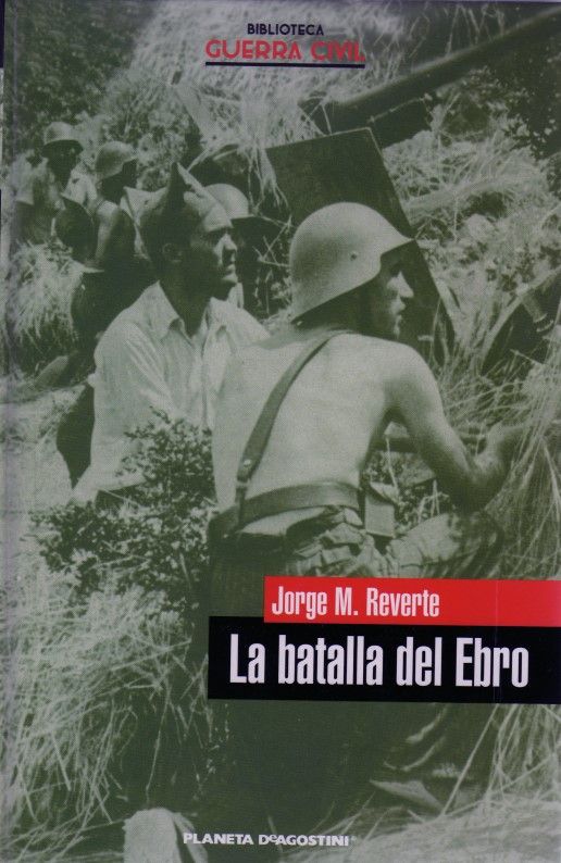 La Batalla del Ebro