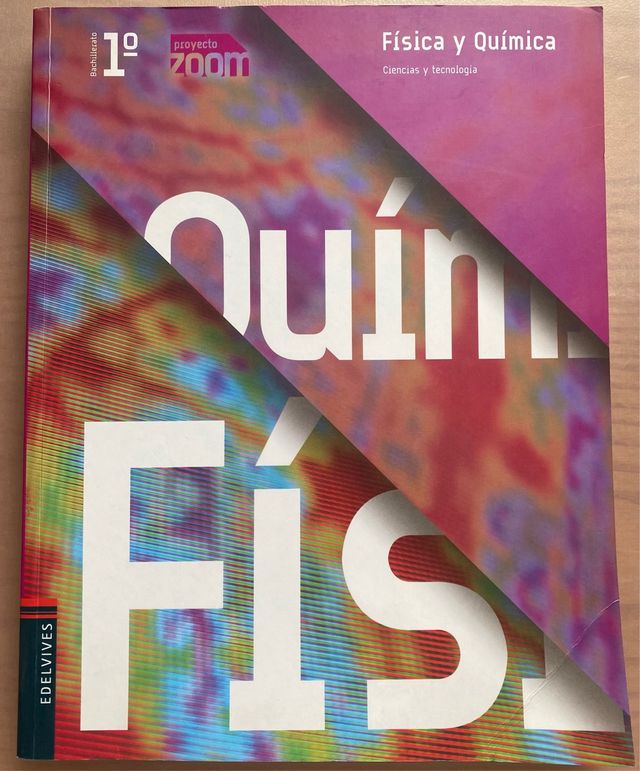 Fisica y Química 1 bachillerato. Edelvives.