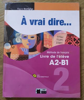 A vrai dire A2 B1 Méthode de Français