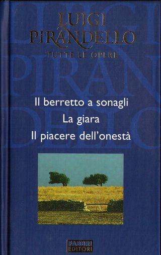 L. Pirandello: Il berretto a sonagli - Altri