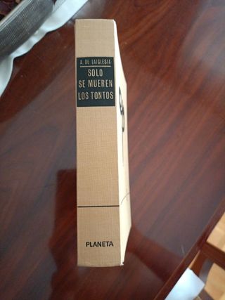 Sólo mueren los tontos