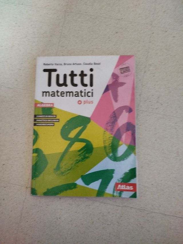 Tutti matematici plus algebra