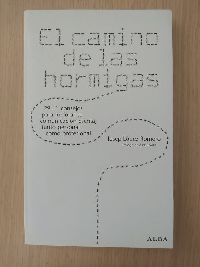 El camino de las hormigas. Josep López Romero.
