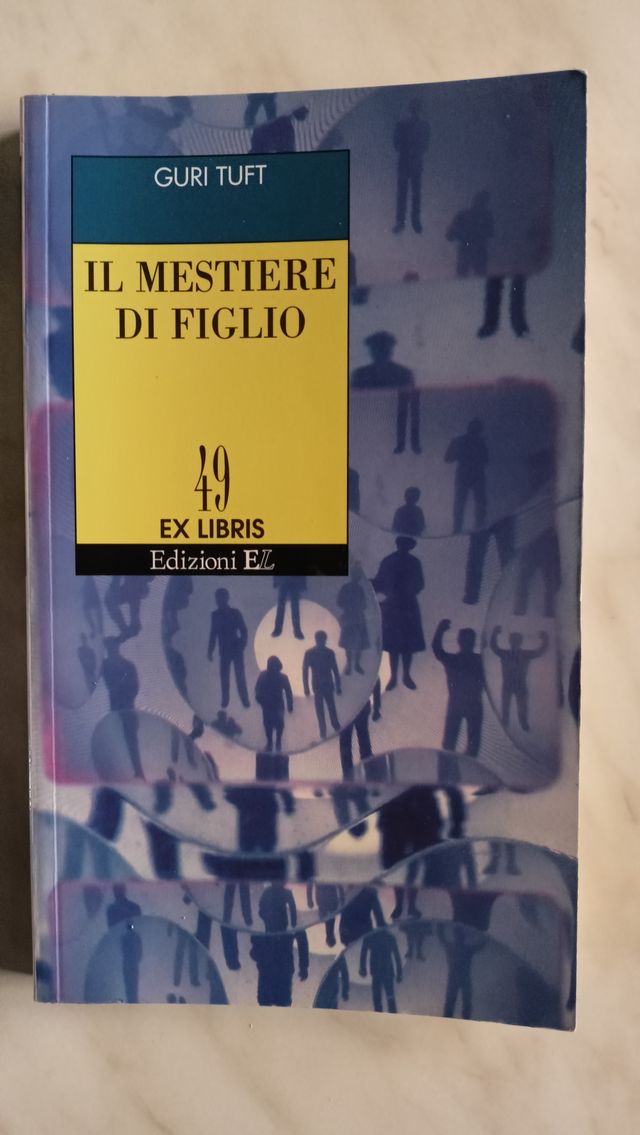 Il mestiere di figlio - Guri Tuft