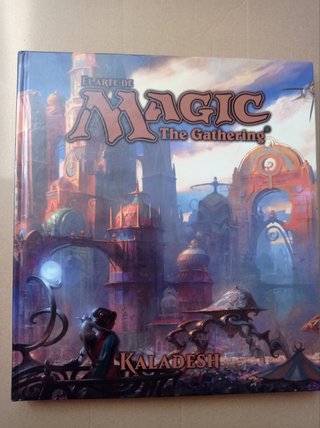 El Arte de Magic - Kaladesh