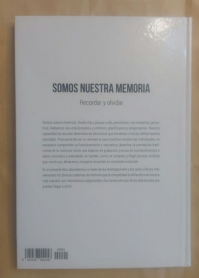Somos nuestra memoria . neurociencia