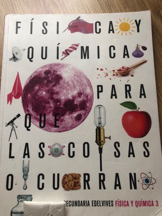 Fisica y quimica para que las cosas ocurran