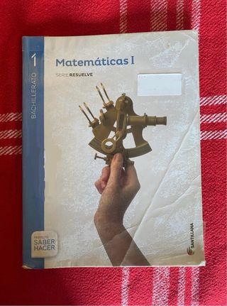 Libro Matemáticas I 1 Bachillerato Santillana