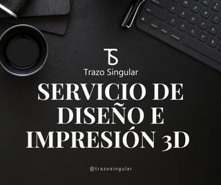 Diseño e Impresión 3D Personalizada