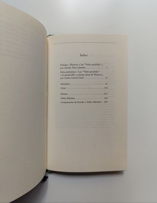 Alejandro y César. Fabio Máximo y Pericles.