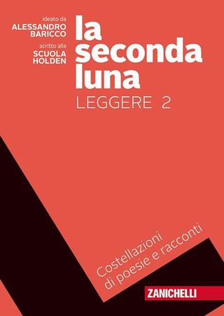 LIBRO La seconda luna. Leggere. VOLUME 2