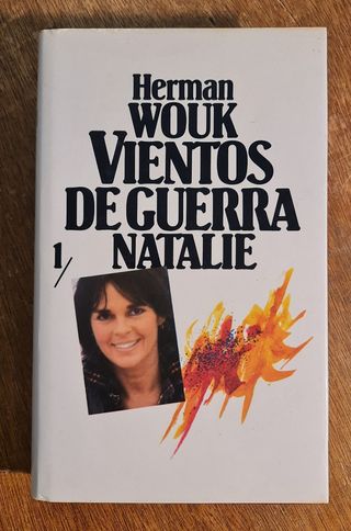Vientos de guerra. Tomo I: Natalie Tomo II: Pamela