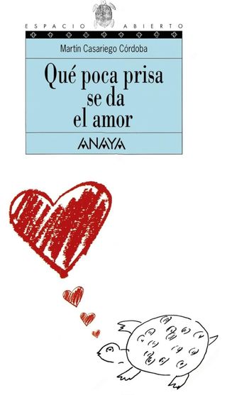 Libro.Que poca prisa se da el amor