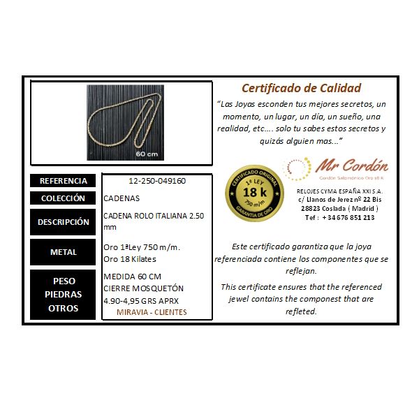 Cadena Rolo Italiana 2.50 mm Oro 18 Kilates