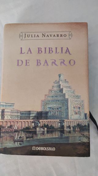 La Biblia de barro. Julia Navarro.