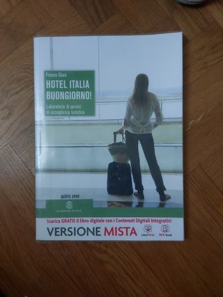 Hotel italia buongiorno! 5° anno