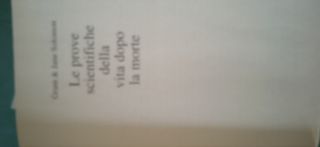 LE PROVE SCIENTIFICHE DELLA VITA DOPO LA MORTE