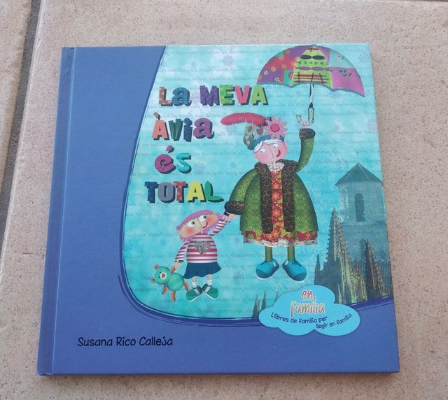 Cuento "La meva àvia és total"