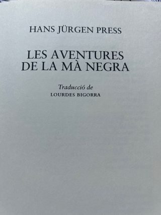 LES AVENTURES DE LA MÀ NEGRA.
