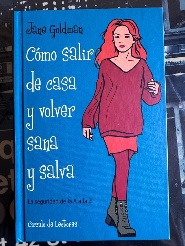 Libro Cómo Salir de Casa y Volver Sana y Salva
