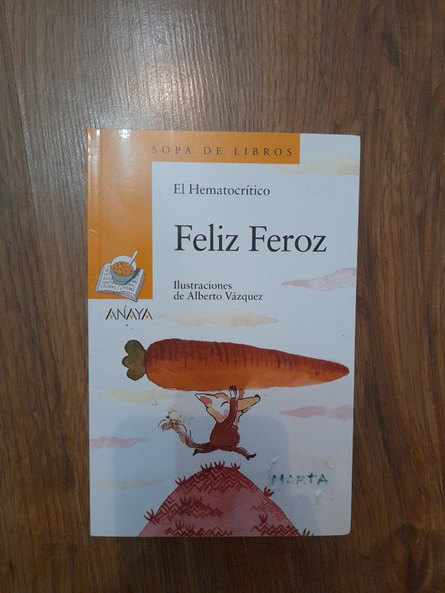 Feliz Feroz. Anaya