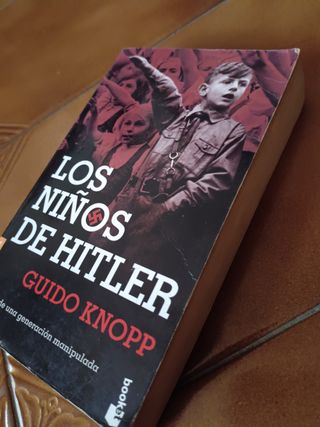 Los niños de Hitler - Guido Knopp