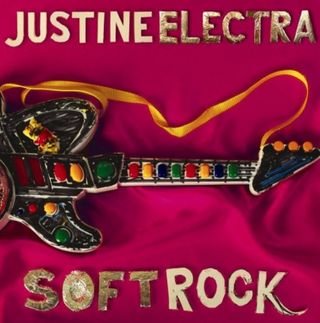 Justine Electra, Soft Rock